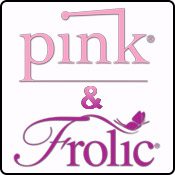 Pink & Frolic